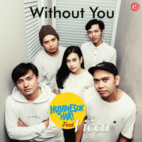 Hujan Esok Hari : Without You